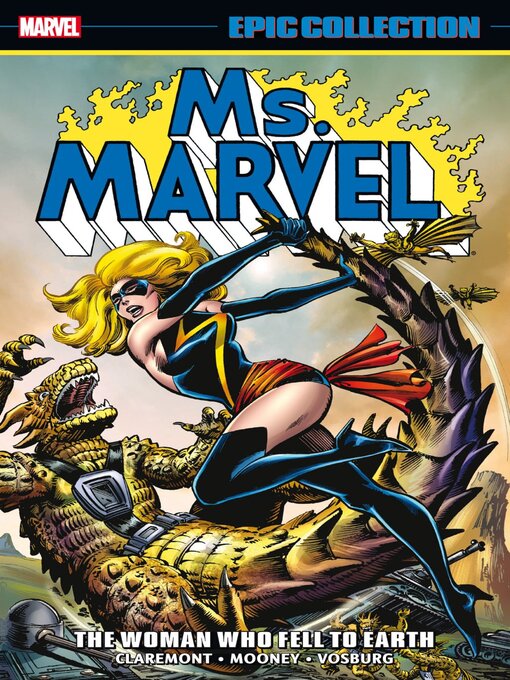 Title details for Ms. Marvel Epic Collection: The Woman Who Fell to Earth by Chris Claremont - Available
